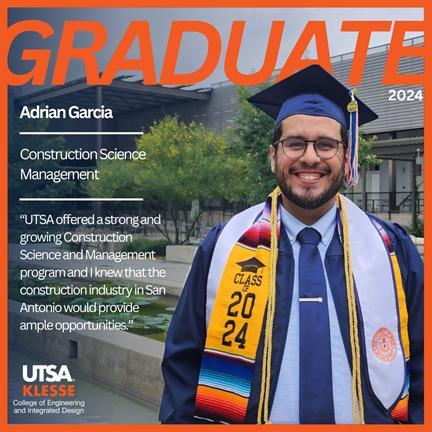 Adrian Garcia, UTSA Construction Science Management 2024